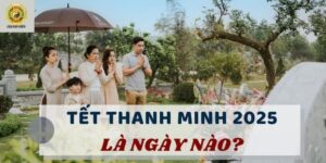 Thanh Minh 2025 Vào Ngày Nào Âm Lịch