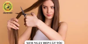 Xem Ngày Tốt Cắt Tóc